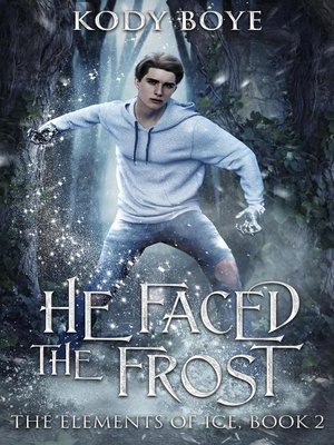 cover image of He Faced the Frost